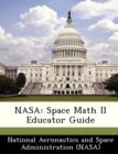 Image for NASA : Space Math II Educator Guide