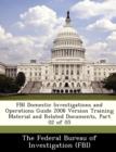 Image for FBI Domestic Investigations and Operations Guide 2008 Version Training Material and Related Documents, Part 02 of 05