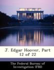 Image for J. Edgar Hoover, Part 12 of 22