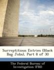 Image for Surreptitious Entries (Black Bag Jobs), Part 8 of 30