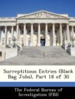 Image for Surreptitious Entries (Black Bag Jobs), Part 18 of 30