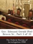 Image for Gov. Edmund Gerald (Pat) Brown Sr., Part 3 of 10
