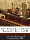 Image for Gov. Edmund Gerald (Pat) Brown Sr., Part 4 of 10