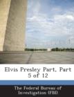 Image for Elvis Presley Part, Part 5 of 12