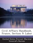 Image for Civil Affairs Handbook, France, Section 9