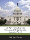 Image for IX Air Force Service Command Organization Manual, Part 1
