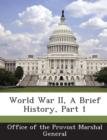 Image for World War II, a Brief History, Part 1