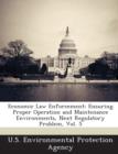 Image for Economic Law Enforcement : Ensuring Proper Operation and Maintenance Environments, Next Regulatory Problem, Vol. 5