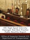 Image for Oig High-Speed Intercity Passenger Rail Best Practice Public Benefits Report