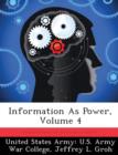 Image for Information As Power, Volume 4