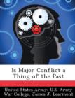 Image for Is Major Conflict a Thing of the Past