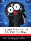 Image for Lymph Transport of 239 PuO 2 in Dogs