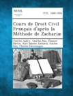 Image for Cours de Droit Civil Francais d&#39;apres la Methode de Zachariæ, Volume IX