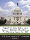 Image for Report on Long Lake, Lake County, Illinois : EPA Region V, Working Paper No. 309