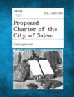 Image for Proposed Charter of the City of Salem.