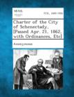 Image for Charter of the City of Schenectady, [Passed Apr. 21, 1862, with Ordinances, Etc]