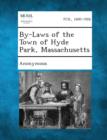 Image for By-Laws of the Town of Hyde Park, Massachusetts