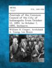 Image for Journals of the Common Council of the City of Indianapolis from October 12, 1893, to October 7, 1895, Inclusive.