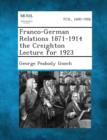 Image for Franco-German Relations 1871-1914 the Creighton Lecture for 1923