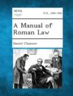 Image for A Manual of Roman Law