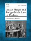 Image for Indian Usage and Judge-Made Law in Madras
