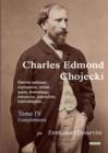 Image for Charles Edmond Chojecki - Tome IV