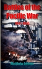 Image for Battles of the Pacific War 1941 - 1945