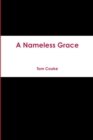 Image for A Nameless Grace