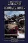 Image for Boulder Blues: A Tale of the Colorado Counterculture
