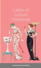 Image for Ladies of Leisure Notebook