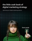Image for The Little Cook Book of Digital Marketing Strategy