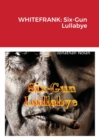 Image for Whitefrank : Six-Gun Lullabye