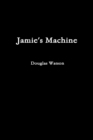 Image for Jamie&#39;s Machine