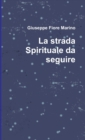 Image for La Strada Spirituale Da Seguire