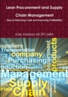 Image for Lean Procurement and Supply Chain Management (Key to Reducing Costs and Improving Profitability)