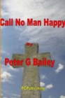 Image for &#39;Call no man happy until he&#39;s dead&#39;
