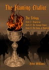 Image for The Flaming Chalice: Trilogy