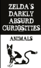 Image for Zelda&#39;s Darkly Absurd Curiosities - Animals