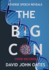 Image for The Big Con : Covid Decoded