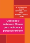 Image for Obesidad y embarazo Manual para matronas y personal sanitario