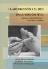 Image for LA Moxibustion Y Su USO En La Version Fetal. Manual Para Matronas Y Personal Sanitario.
