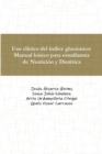 Image for Uso clinico del indice glucemico: Manual basico para estudiantes de Nutricion y Dietetica