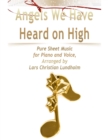 Image for Angels We Have Heard on High Pure Sheet Music for Piano and Voice, Arranged by Lars Christian Lundholm