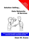 Image for Solution Selling...Data Networks &amp; Services