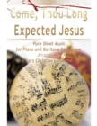 Image for Come, Thou Long Expected Jesus Pure Sheet Music for Piano and Baritone Saxophone, Arranged by Lars Christian Lundholm