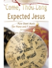 Image for Come, Thou Long Expected Jesus Pure Sheet Music for Piano and F Instrument, Arranged by Lars Christian Lundholm