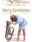 Image for God Rest Ye Merry, Gentlemen Pure Sheet Music Duet for Baritone Saxophone and Cello, Arranged by Lars Christian Lundholm