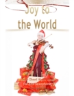 Image for Joy to the World Pure Sheet Music Solo for Alto Saxophone, Arranged by Lars Christian Lundholm