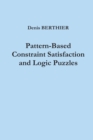Image for Pattern-Based Constraint Satisfaction and Logic Puzzles
