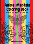 Image for Animal Mandala Coloring Book for Kids Ages 3 and UP : A cute coloring book with black outlines, Animal Designs, 36 unique one-side pages promoting creativity and peacefulness,